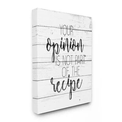 Stupell Home Decor Your Opinion is Not Part of the Recipe Kitchen Quote Wall Art, White, 24X30