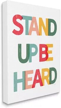 Stupell Home Decor Stand Up Be Heard Canvas Wall Art, White, 16X20