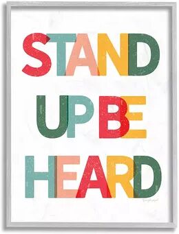 Stupell Home Decor Stand Up Be Heard Framed Wall Art, White, 16X20