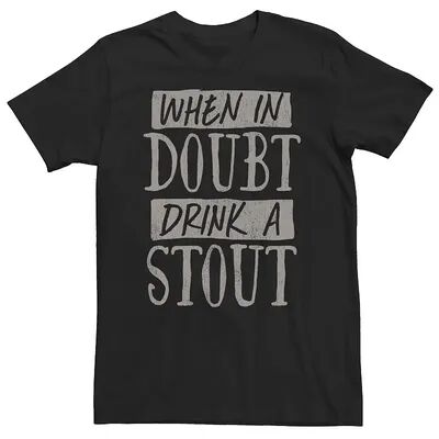 Licensed Character Big & Tall When In Doubt Drink A Stout Tee, Men's, Size: Large Tall, Black