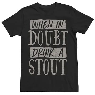 Licensed Character Men's When In Doubt Drink A Stout Beer Drinker Graphic Tee, Size: Large, Black