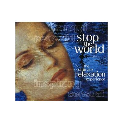 Stop World: Ultimate Relaxation Experience / Various Stop World: Ultimate Relaxation Experience / Various