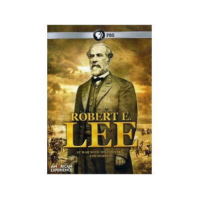 American Experience: Robert E. Lee American Experience: Robert E. Lee