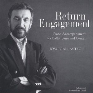 Return Engagement: 24 Piano Selections for Ballet