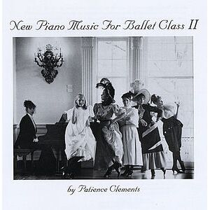 New Piano Music for Ballet Class 2