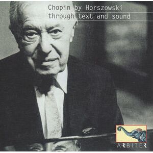 Chopin By Horszowski Through Text & Sound