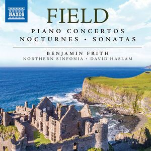 Piano Concertos / Nocturnes / Sonatas
