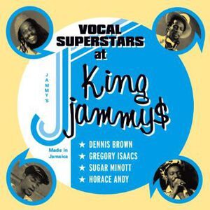 Vocal Superstars At King Jammys