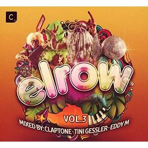 Elrow 3: Mixed By Claptone Tini Gessler & Eddy M / Various (IMPORT)