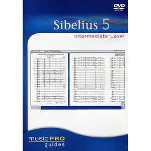 Musicpro Guides: Sibelius 5 Intermediate Level