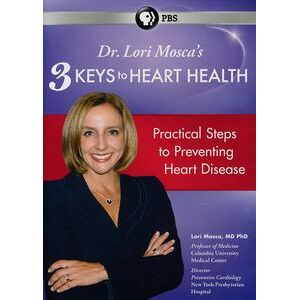 Dr. Lori Mosca's 3 Keys to Heart Health