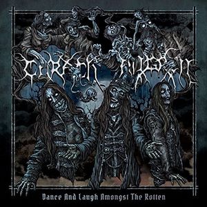 Dance & Laugh Amongst The Rotten