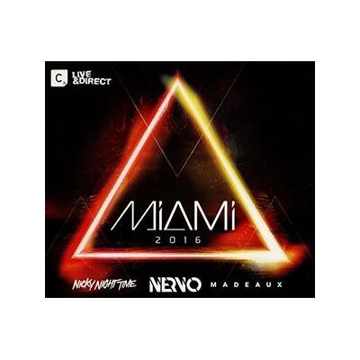 Miami 2016 (mixed By Nervo - Nicky Night) / Var Miami 2016 (mixed By Nervo - Nicky Night) / Var