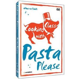 Cooking With Class: Pasta Please Cooking With Class: Pasta Please