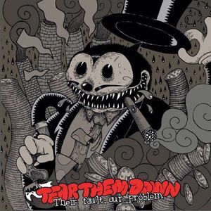 Their Fault Our Problem