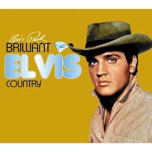 Brilliant Elvis: Country Brilliant Elvis: Country
