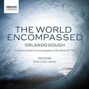 Orl&O Gough: The World Encompassed Orl&O Gough: The World Encompassed