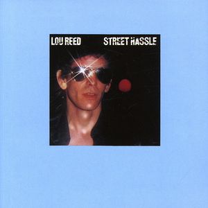 Street Hassle (IMPORT) Street Hassle (IMPORT)