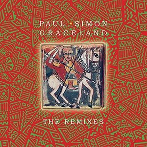 Graceland: The Remixes Graceland: The Remixes