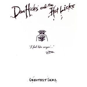 Greatest Licks - I Feel Like Singin' Greatest Licks - I Feel Like Singin'