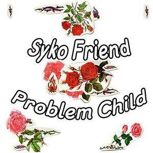 Problem Child Problem Child