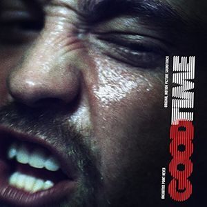Good Time (Original Motion Picture Soundtrack) Good Time (Original Motion Picture Soundtrack)