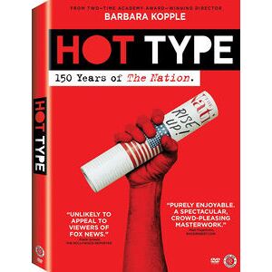 Hot Type: 150 Years of the Nation Hot Type: 150 Years of the Nation
