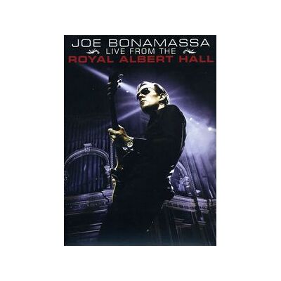 Joe Bonamassa: Live From the Royal Albert Hall Joe Bonamassa: Live From the Royal Albert Hall
