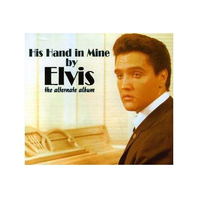 His Hand In Mine (The Alternate Album) His Hand In Mine (The Alternate Album)