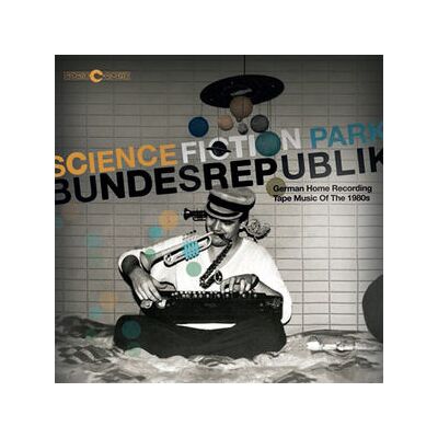 Science Fiction Park Bundesrepublik / Various Science Fiction Park Bundesrepublik / Various