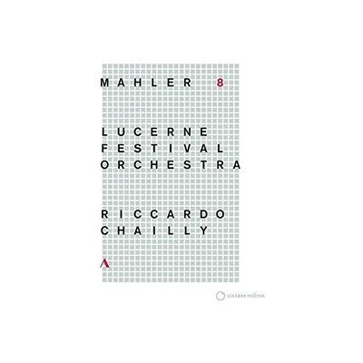 Mahler: Symphony No. 8 Lucerne Festival Orchestra Mahler: Symphony No. 8 Lucerne Festival Orchestra