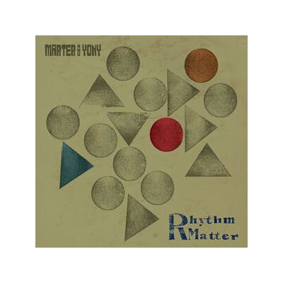 Rhythm Matter Rhythm Matter