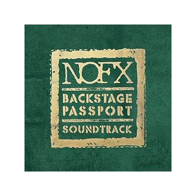Nofx : Backstage Passport Soundtrack Nofx : Backstage Passport Soundtrack