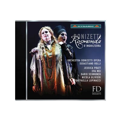 Donizetti: Rosmonda d'Inghilterra Donizetti: Rosmonda d'Inghilterra