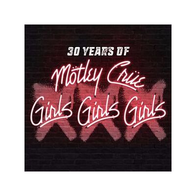 XXX: 30 Years Of Girls Girls Girls XXX: 30 Years Of Girls Girls Girls