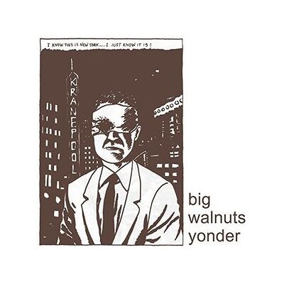 Big Walnuts Yonder Big Walnuts Yonder