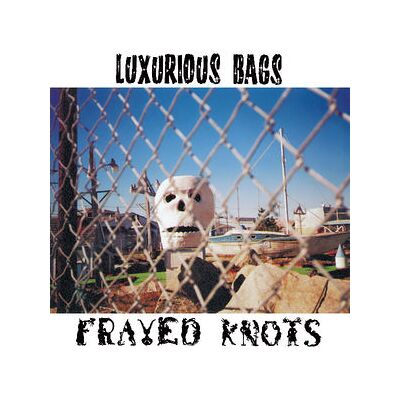 Frayed Knots Frayed Knots