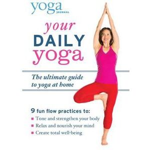 Yoga Journal: Your Daily Yoga Yoga Journal: Your Daily Yoga