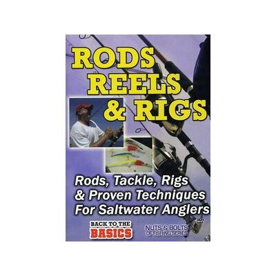 Practical Angler: Rods Reels and Rigs for the Saltwater Angler Practical Angler: Rods Reels and Rigs for the Saltwater Angler