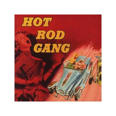 Hot Rod Gang Hot Rod Gang