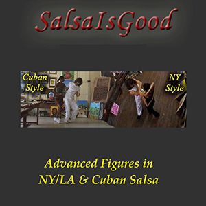 Advanced Figures in NY la & Cuban Salsa