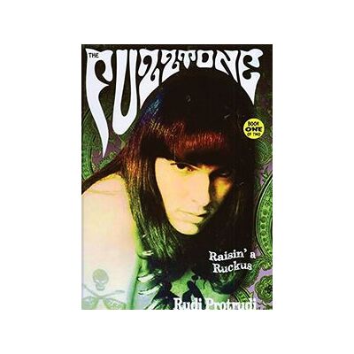 Fuzztone Book One: Raisin A Ruckus Fuzztone Book One: Raisin A Ruckus
