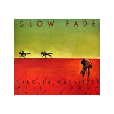 Slow Fade Slow Fade
