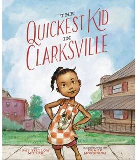 The Quickest Kid in Clarksville  Hardcover Book by Chronicle Books