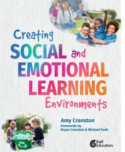 Creating Social And Emotional Learning Environments Book  1 book by Shell Education