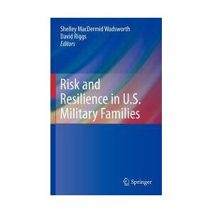 Springer Risk and Resilience in U.S. Military Families