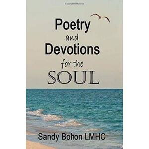 Poetry And Devotions For The Soul