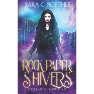 Rock, Paper, Shivers (Bitter Ashes)