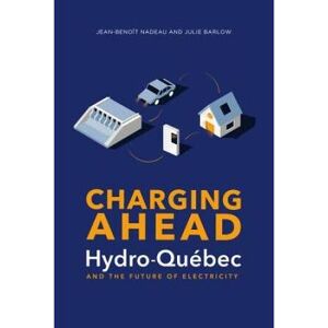 Ahead Charging Ahead: Hydro-QuBec And The Future Of Electricity