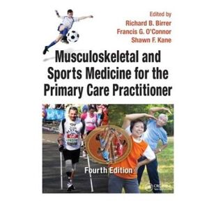 Musculoskeletal And Sports Medicine For The Primary Care Practitioner